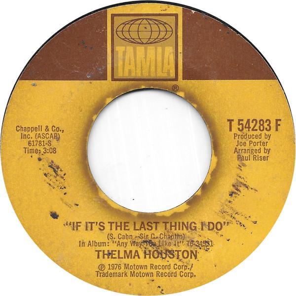 Thelma Houston - If It's The Last Thing I Do