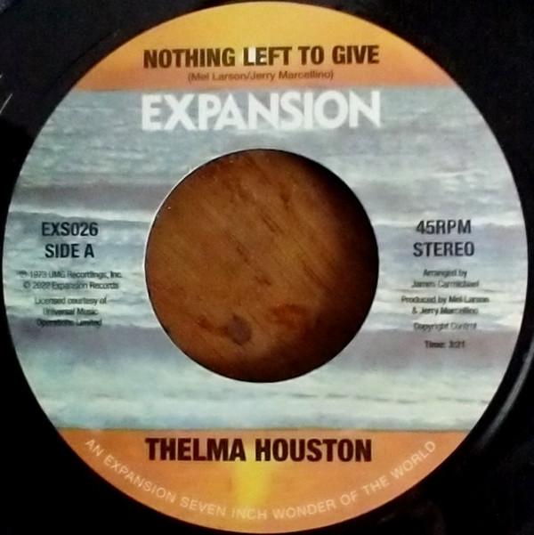 Thelma Houston - Nothing Left To Give / Baby Mine