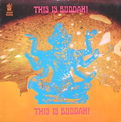  - This Is Buddah!