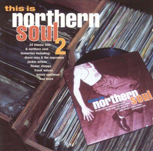  - This Is Northern Soul 2