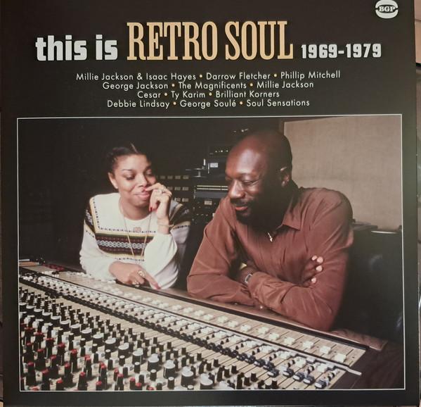  - This Is Retro Soul 1969-1979