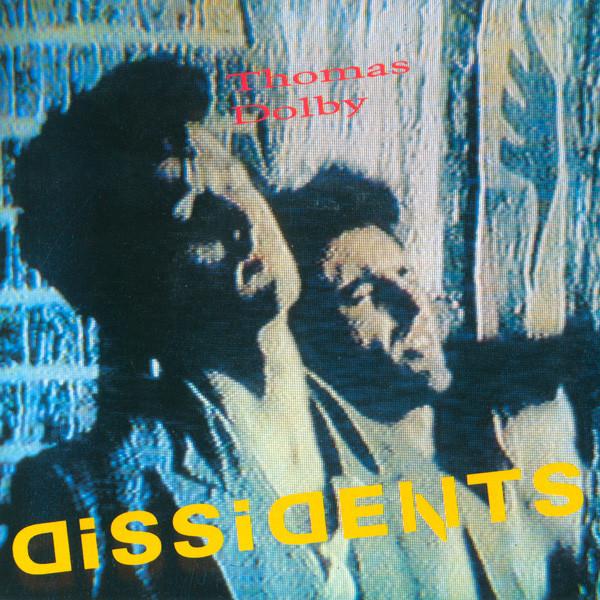 Thomas Dolby - Dissidents