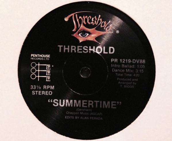 Threshold  - Summertime / Bad To The Bone