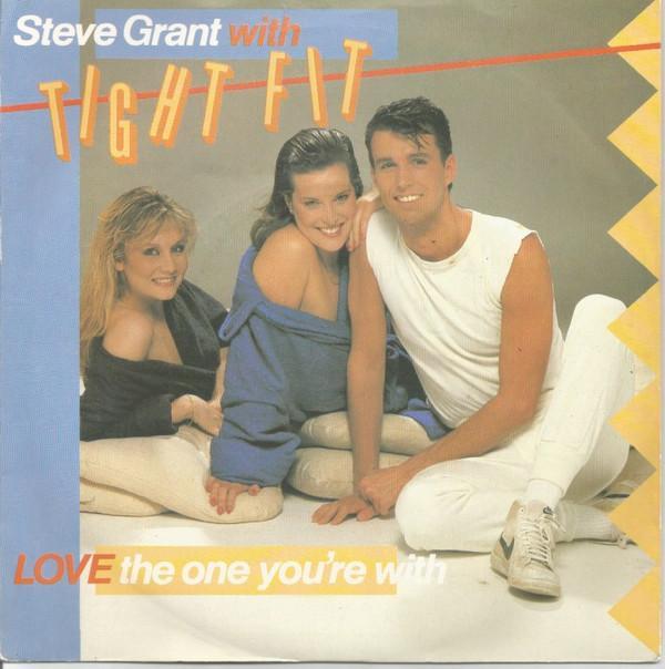 Tight Fit, Steve Grant (3) - Love The One You're With