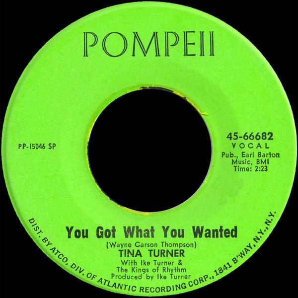 Tina Turner, Ike Turner's Kings Of Rhythm - You Got What You Wanted / Too Hot To Hold