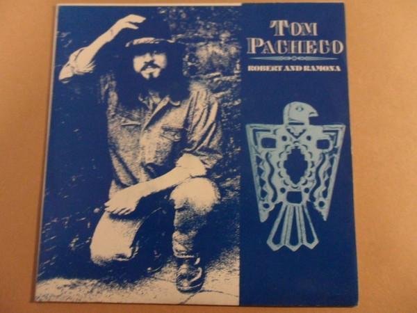 Tom Pacheco - Robert And Ramona
