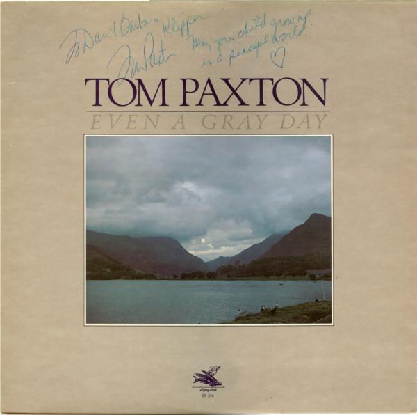 Tom Paxton - Even A Gray Day