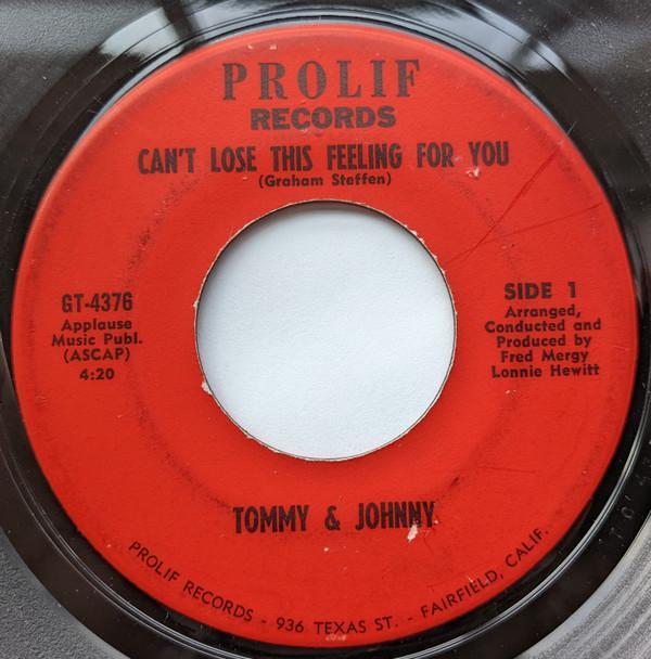 Tommy & Johnny  - Can't Lose This Feeling For You / Just A Little Bit Lonely