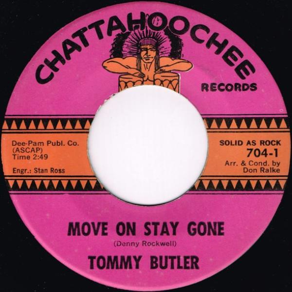 Tommy Butler - Move On Stay Gone / Too Young