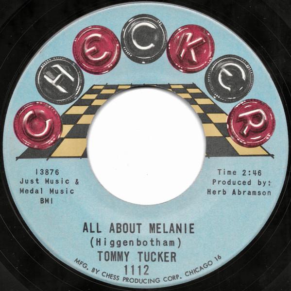 Tommy Tucker - All About Melanie