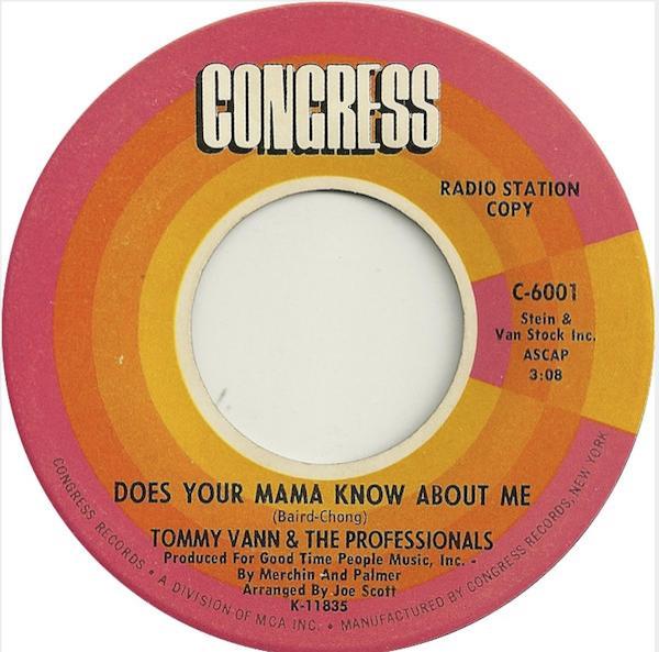 Tommy Vann And The Professionals - Does Your Mama Know About Me