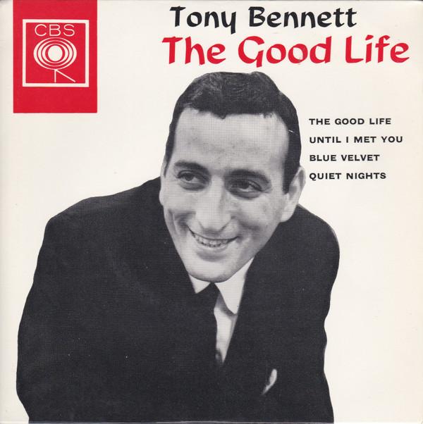 Tony Bennett - The Good Life