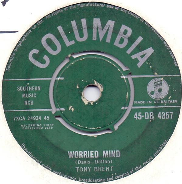 Tony Brent - Worried Mind