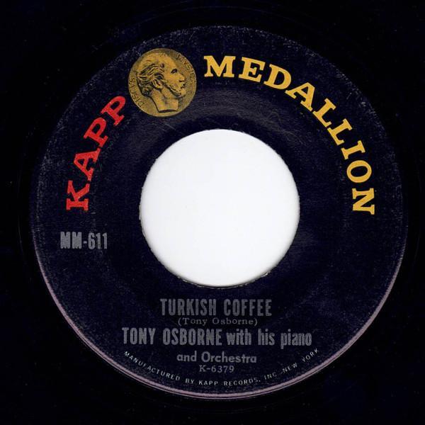 Tony Osborne And His Orchestra - Turkish Coffee / Tony's Tune
