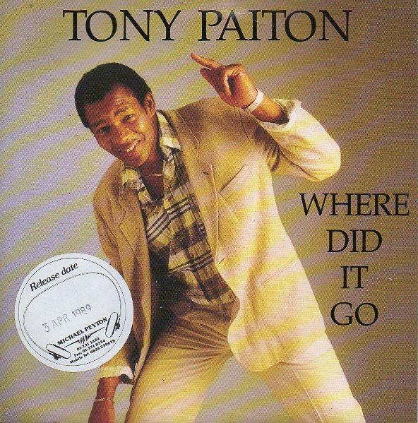 Tony Paiton - Where Did It Go