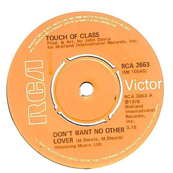 Touch Of Class - Don't Want No Other Lover