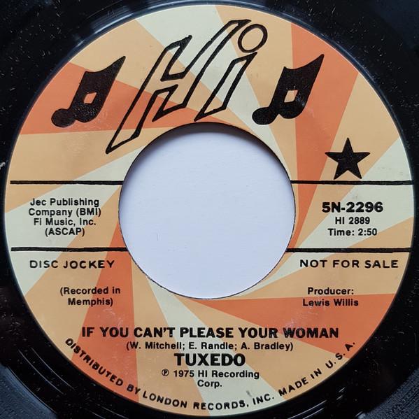 Tuxedo (3) - If You Can't Please Your Woman