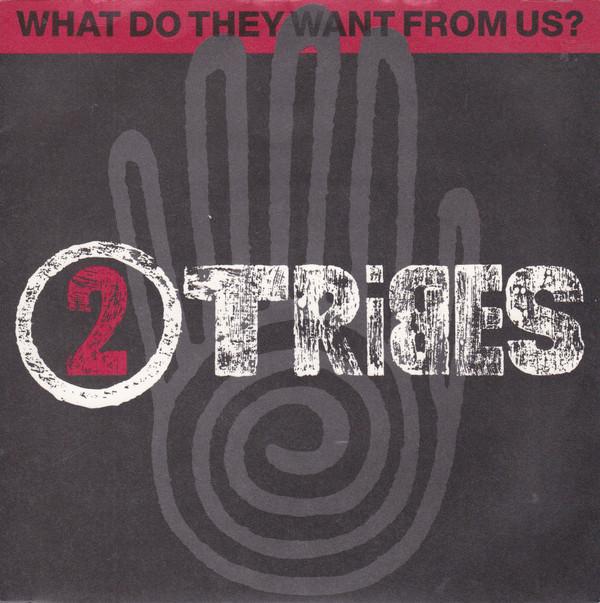 Two Tribes - What Do They Want From Us?