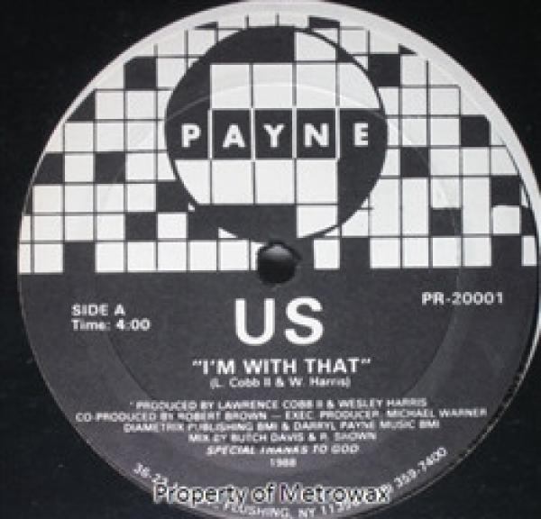 US  - I'm With That / Sexy