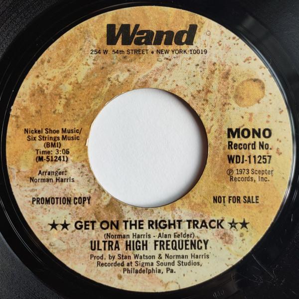 Ultra High Frequency - Get On The Right Track
