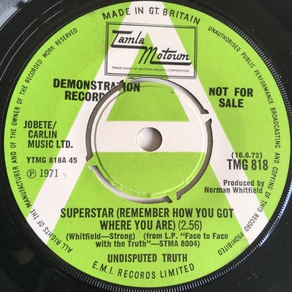 Undisputed Truth (2) - Superstar (Remember How You Got Where You Are) / Ain't No Sun Since You've Been Gone