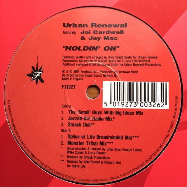 Urban Renewal, Joi Cardwell, Jay Mac  - Holdin' On