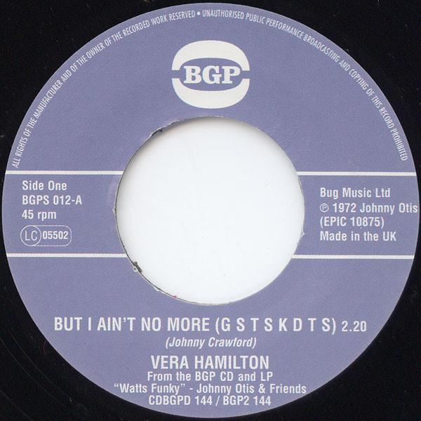Vera Hamilton, Debbie Lindsey - But I Ain't No More (G S T S K D T S) / Spells And Incantations
