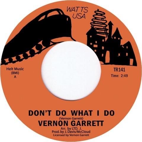 Vernon Garrett - Don't Do What I Do