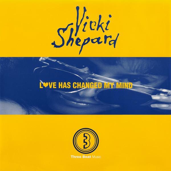 Vicki Shepard - Love Has Changed My Mind