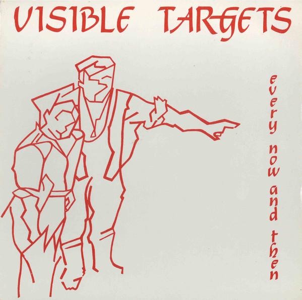 Visible Targets (2) - Every Now And Then