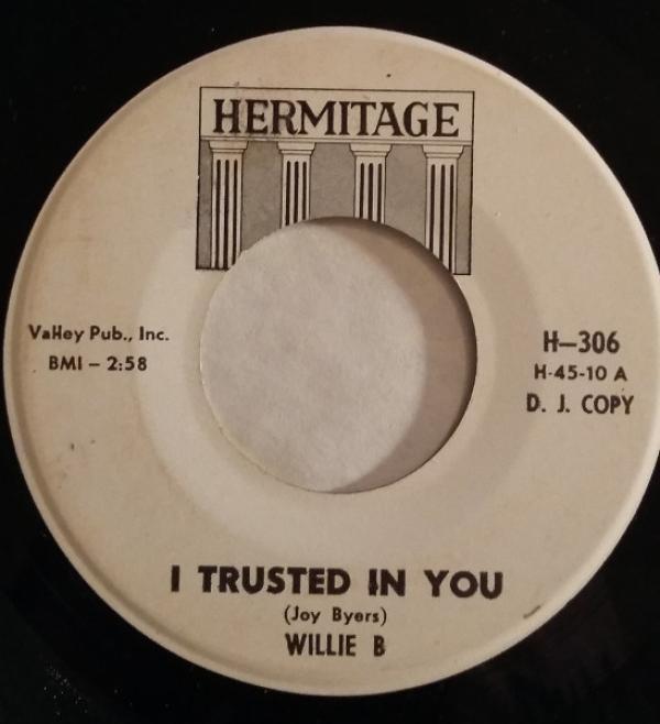 Willie B  - I Trusted In You / Southern Style
