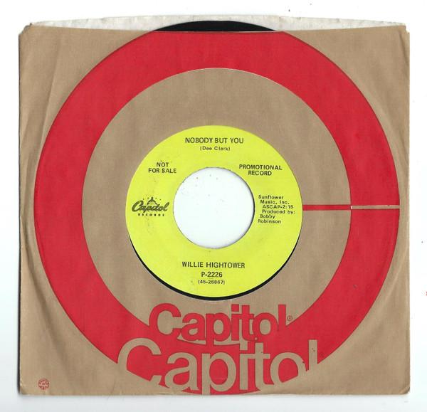 Willie Hightower - Nobody But You / It's A Miracle