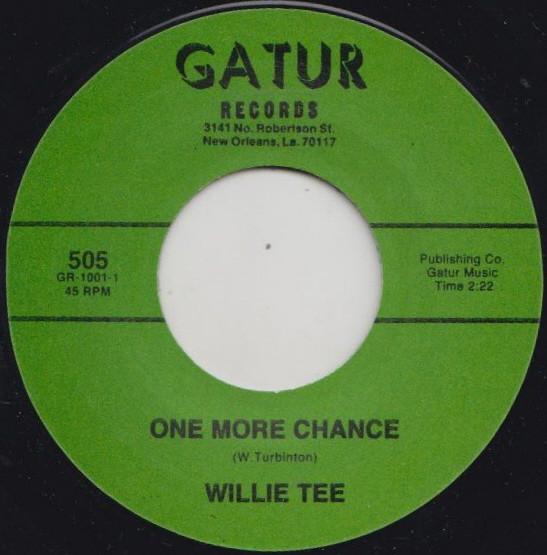 Willie Tee - One More Chance / I'm Having So Much Fun