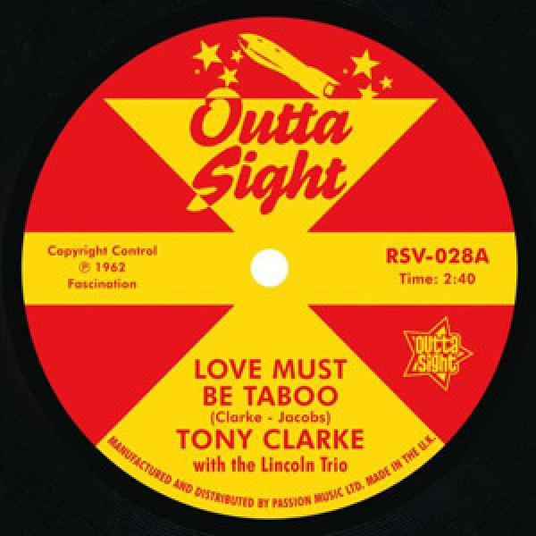 Willie West, Tony Clarke (2), The Lincoln Trio, Raymond & The Kings - Love Must Be Taboo / Willie Knows How