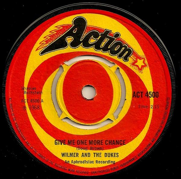 Wilmer & The Dukes - Give Me One More Chance / Get It