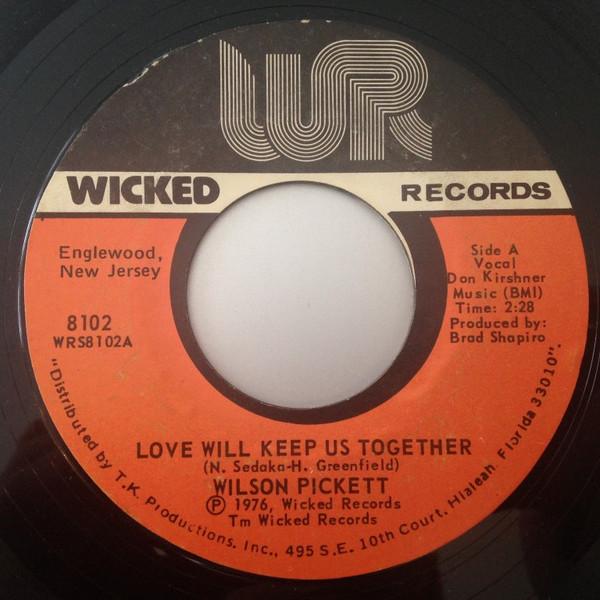Wilson Pickett - Love Will Keep Us Together