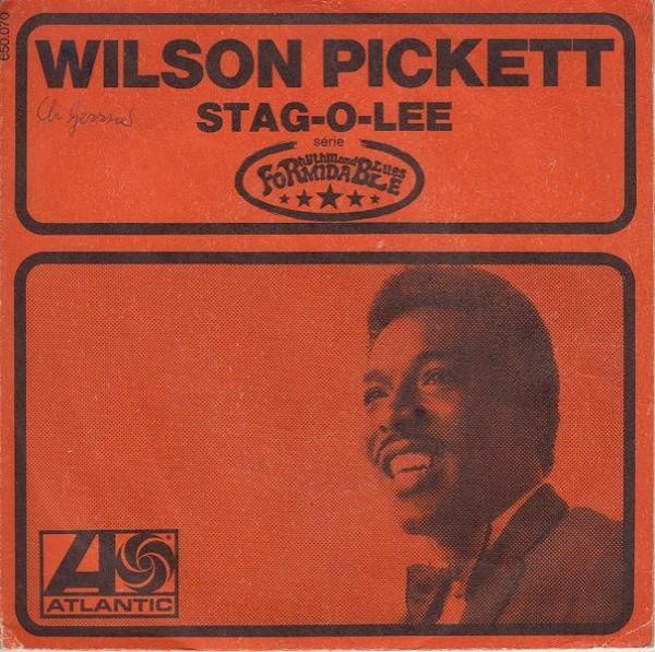 Wilson Pickett - Stag-O-Lee