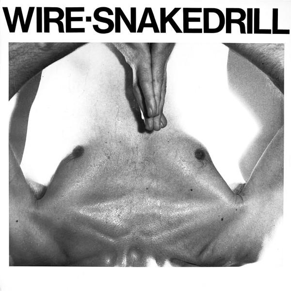 Wire - Snakedrill