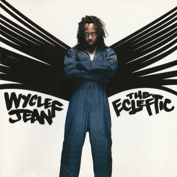 Wyclef Jean - The Ecleftic (2 Sides II A Book)