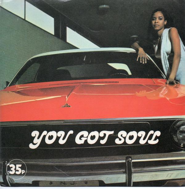  - You Got Soul