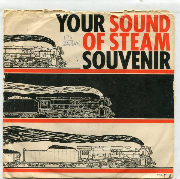  - Your Sound Of Steam Souvenir