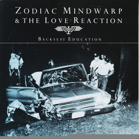 Zodiac Mindwarp And The Love Reaction - Backseat Education